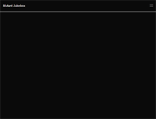 Tablet Screenshot of mutantjukebox.co.uk